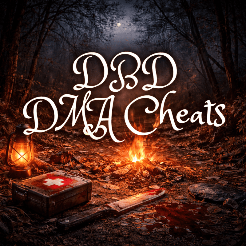Dead By Daylight DMA Cheats - 燎 DMA Cheats | DMACHEESE