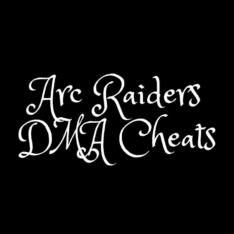 ARC Raiders DMA Cheats