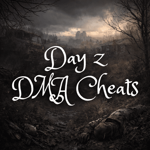 dayz dma cheats