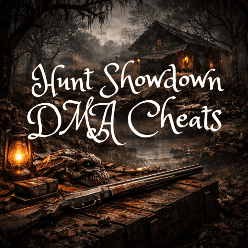 hunt showdown dma cheats